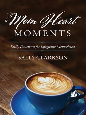 cover image of Mom Heart Moments
